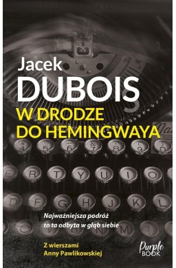 W drodze do Hemingwaya