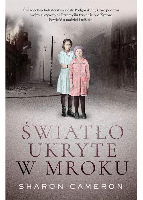 Światło ukryte w mroku