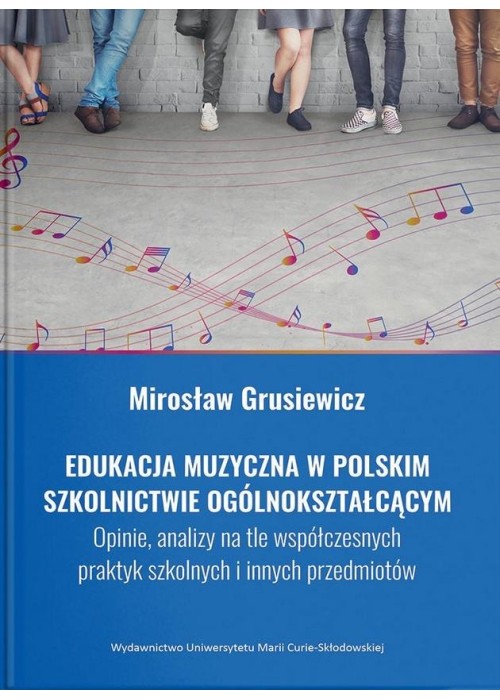 Edukacja muzyczna w polskim szkolnictwie...