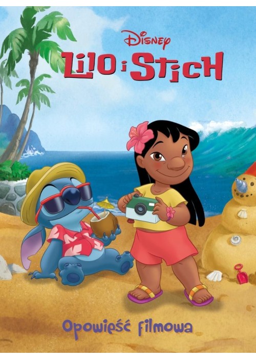 Lilo i Stitch. Opowieść filmowa. Disney