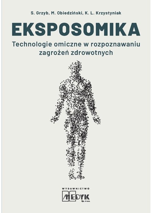 Eksposomika Technologie omiczne w rozpoznawaniu