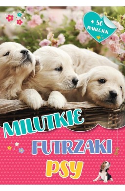 Milutkie futrzaki. Psy