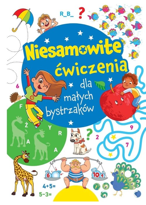 Niesamowite ćwiczenia dla małych bystrzaków Nieb.