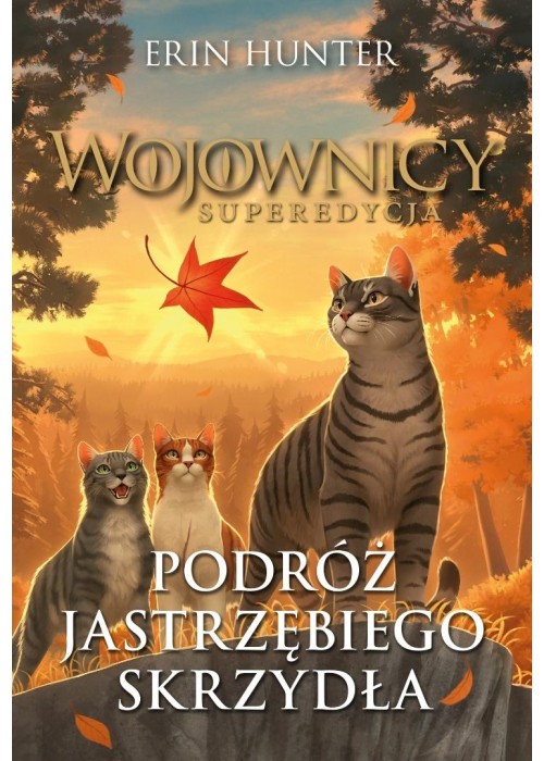 Wojownicy. Podróż Jastrzębiego Skrzydła