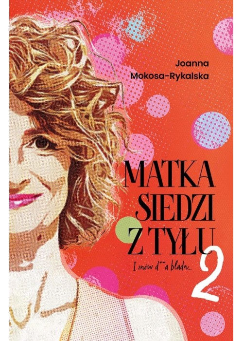 Matka siedzi z tyłu T.2 I znów d**a blada