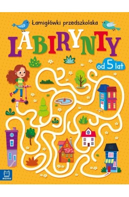 Labirynty. Łamigłówki przedszkolaka od 5 lat
