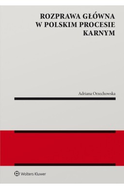 Rozprawa główna w polskim procesie karnym