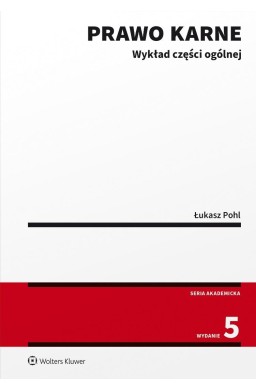 Prawo karne. Wykład części ogólnej w.5