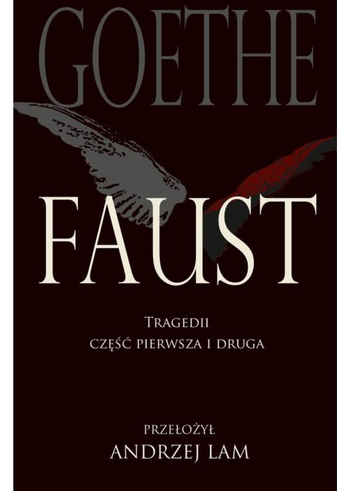 Faust. Tragedii część pierwsza i druga w.6