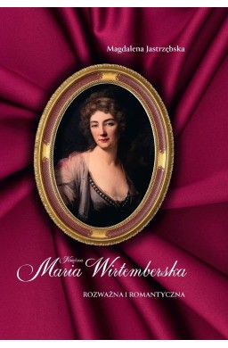 Księżna Maria Wirtemberska