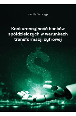 Konkurencyjność banków spółdzielczych...