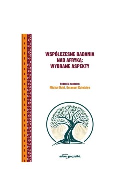 Współczesne badania nad Afryką: wybrane aspekty