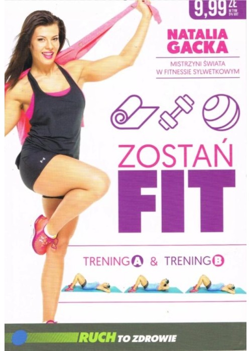 Zostań fit. Trening A & trening B Zostań fit. Trening A & trening B