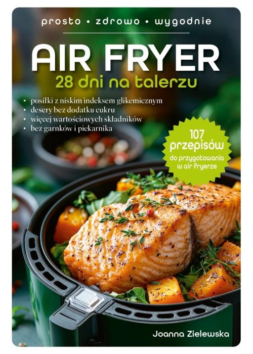 Air Fryer. 28 dni na talerzu