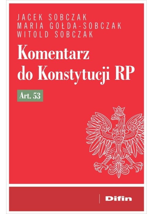 Komentarz do Konstytucji RP art. 53