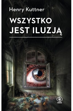 Wszystko jest iluzją
