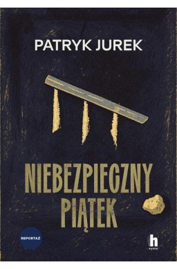 Niebezpieczny piątek