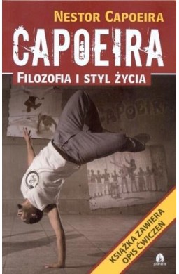Capoeira. Filozofia i styl życia