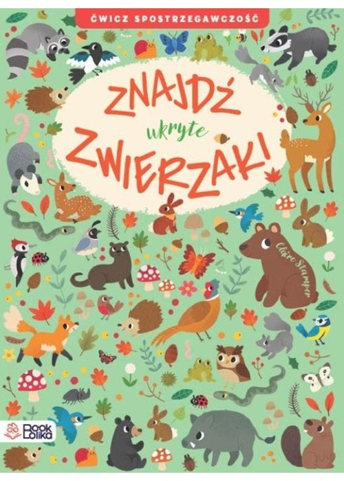 Znajdź ukryte zwierzaki. Ćwicz spostrzegawczość