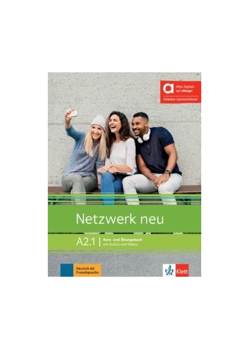 Netzwerk neu A2.1. Kurs- und Ubungsbuch