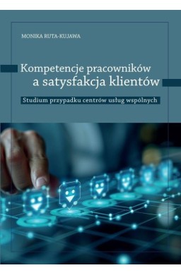 Kompetencje pracowników a satysfakcja klientów st