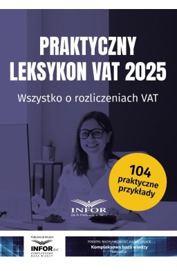 Praktyczny Leksykon VAT 2025