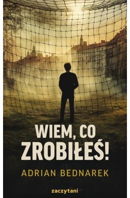 Wiem, co zrobiłeś!