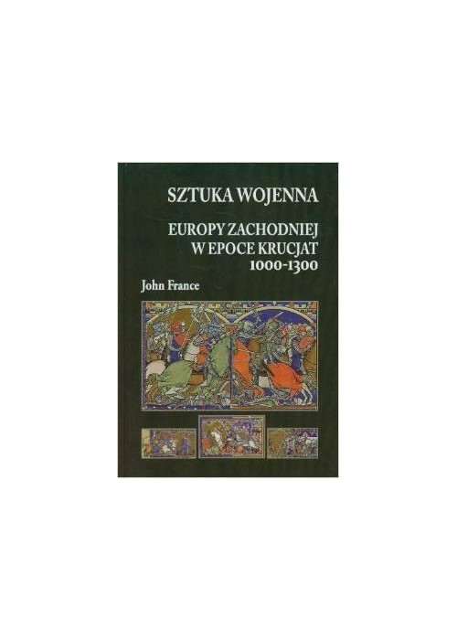 Sztuka wojenna Europy Zachodniej w epoce krucjat 1