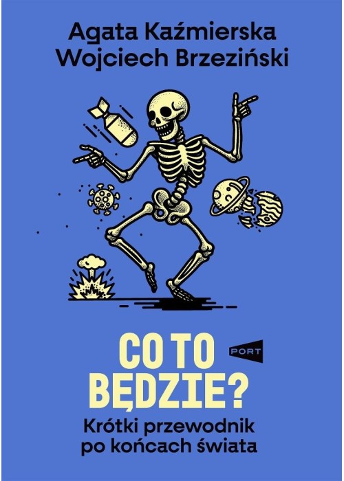 Co to będzie? Krótki przewodnik po końcach świata