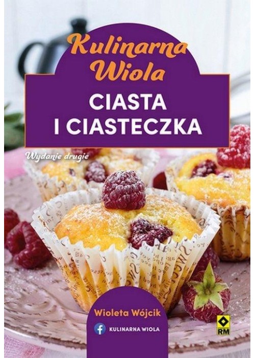 Kulinarna Wiola. Ciasta i ciasteczka w.2