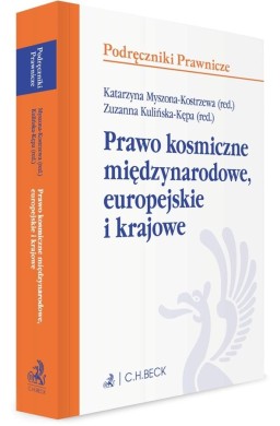 Prawo kosmiczne międzynarodowe, europejskie...