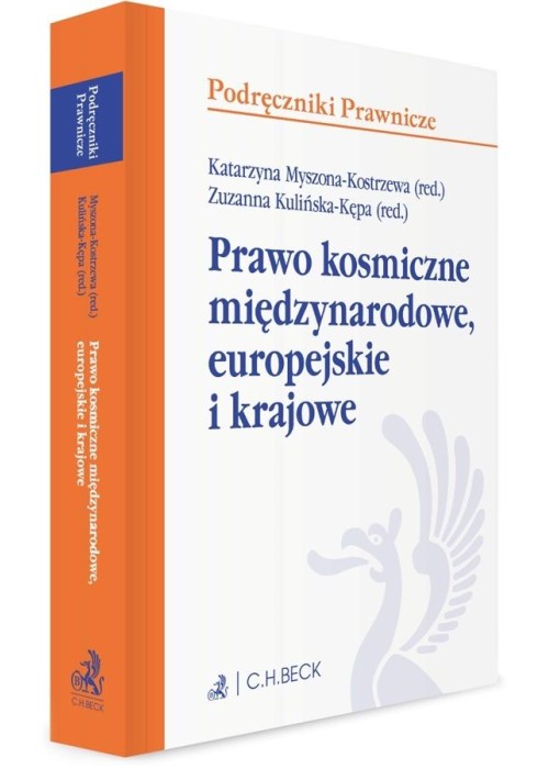 Prawo kosmiczne międzynarodowe, europejskie...
