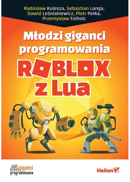 Młodzi giganci programowania. Roblox z Lua