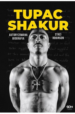 Tupac Shakur. Autoryzowana biografia