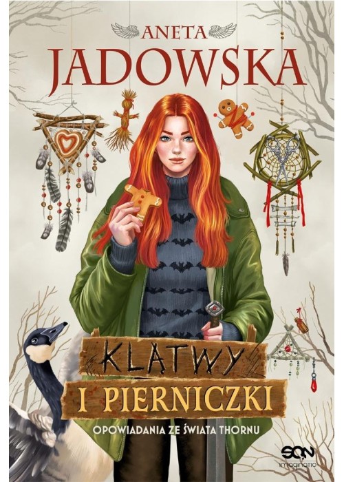 Klątwy i pierniczki. Opowiadania ze świata Thornu