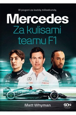 Mercedes. Za kulisami teamu F1