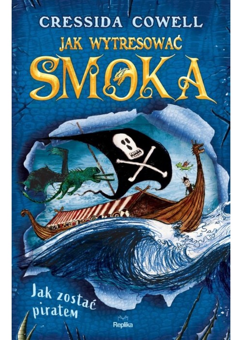Jak wytresować smoka T.2 Jak zostać piratem