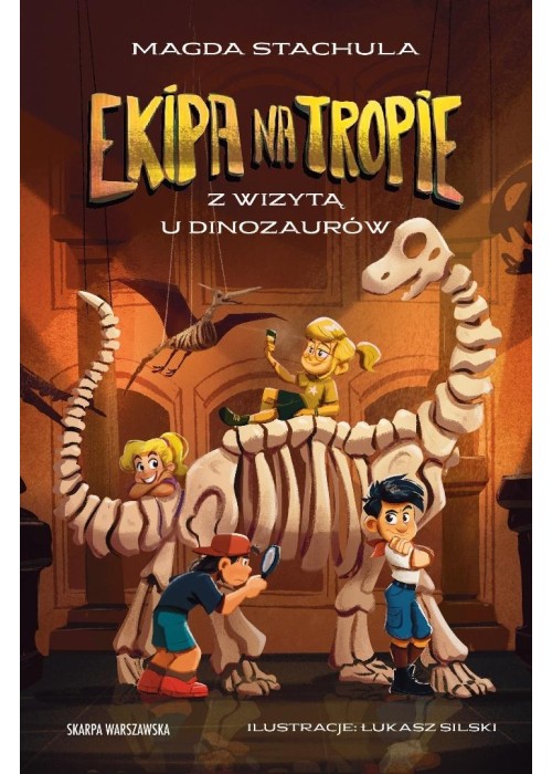 Ekipa na tropie. Z wizytą u dinozaurów