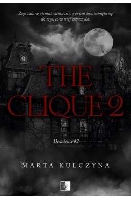 The Clique 2