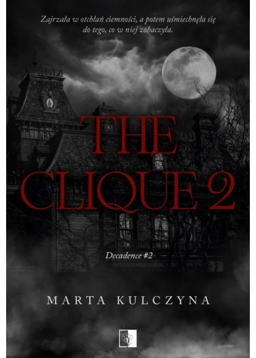 The Clique 2