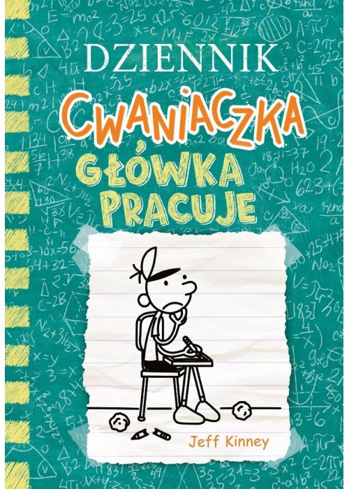 Dziennik cwaniaczka 18. Główka pracuje
