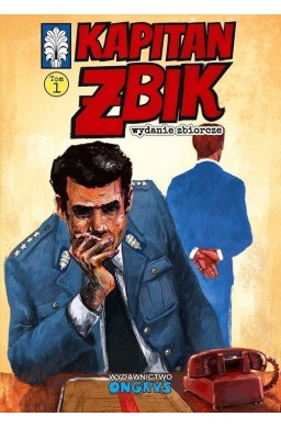 Kapitan Żbik Wydanie zbiorcze T.1
