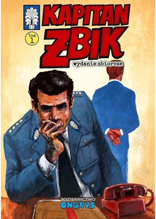 Kapitan Żbik Wydanie zbiorcze T.1