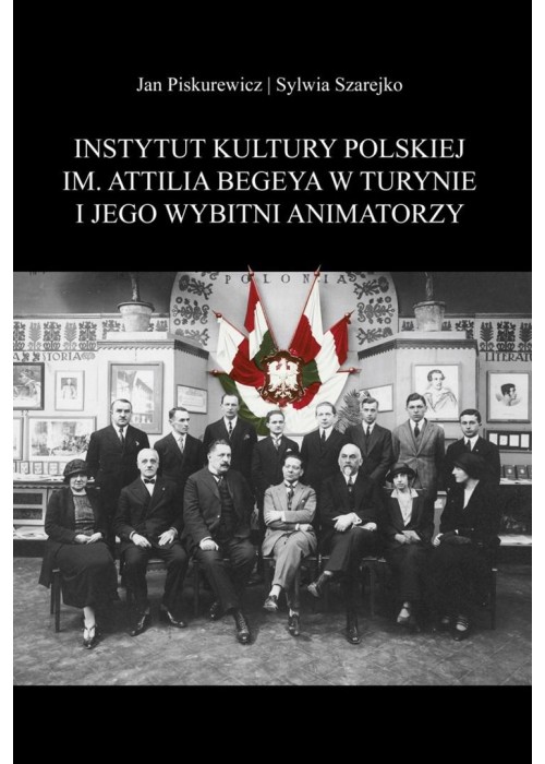 Instytut Kultury Polskiej im. Attilia Begeya...