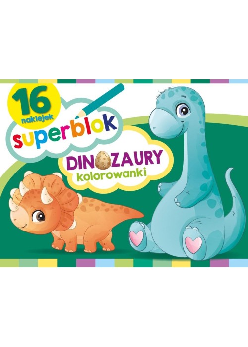 Superblok. Dinozaury Kolorowanki