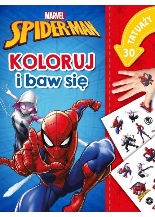 Koloruj i baw się. 30 tatuaży. Marvel Spider-Man