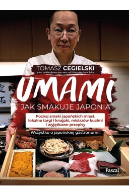 Umami. Jak smakuje Japonia