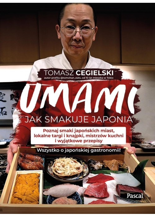 Umami. Jak smakuje Japonia