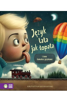 Jezyk lata jak łopata i inne łamańce językowe