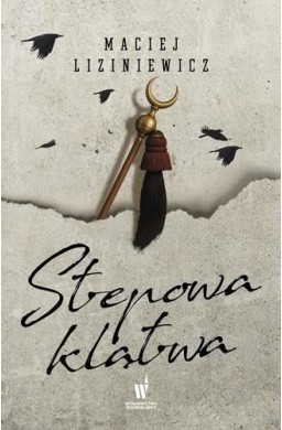 Żegota Nadolski T.4 Stepowa klątwa